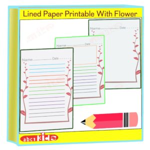 lined paper printable with flower border , kindergarten writing paper, abc1kids