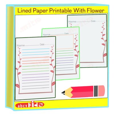 Awesome 3 X Lined Paper Printable With Flower Border